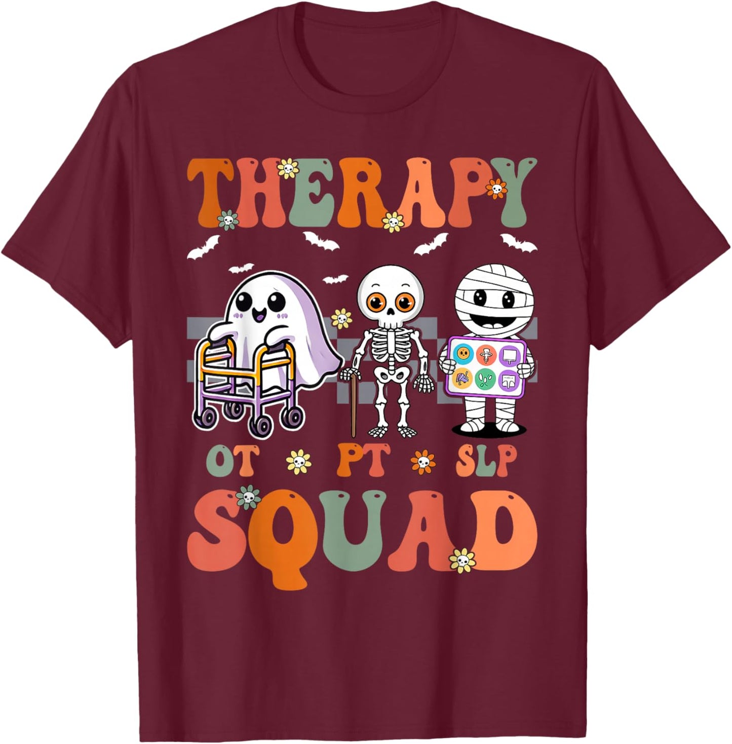 Retro Therapy Squad SLP OT PT Team Halloween funny Physical T-Shirt - T-Shirt | Maroon