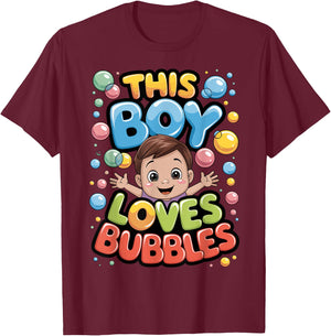 This Boy Loves Bubbles, Bath, Blowing Bubble Toddler, Kids T-Shirt - T-Shirt | Maroon