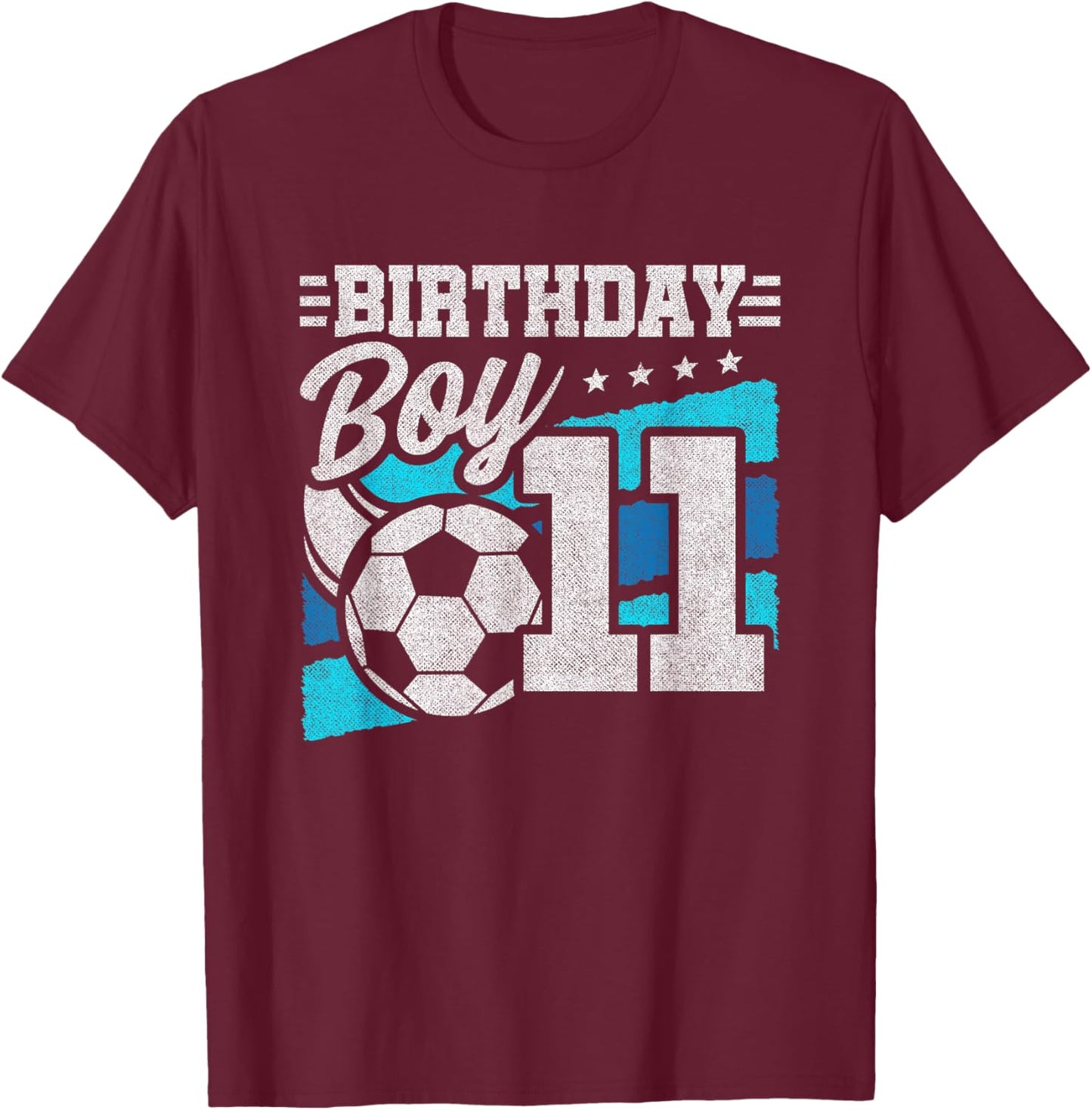 Soccer Birthday Party - 11 Year Old Boy - 11th Birthday T-Shirt - T-Shirt | Maroon