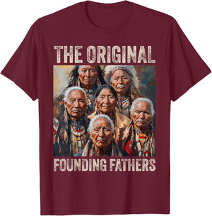 Original Founding Fathers Native American Tribe T-Shirt - T-Shirt | Maroon