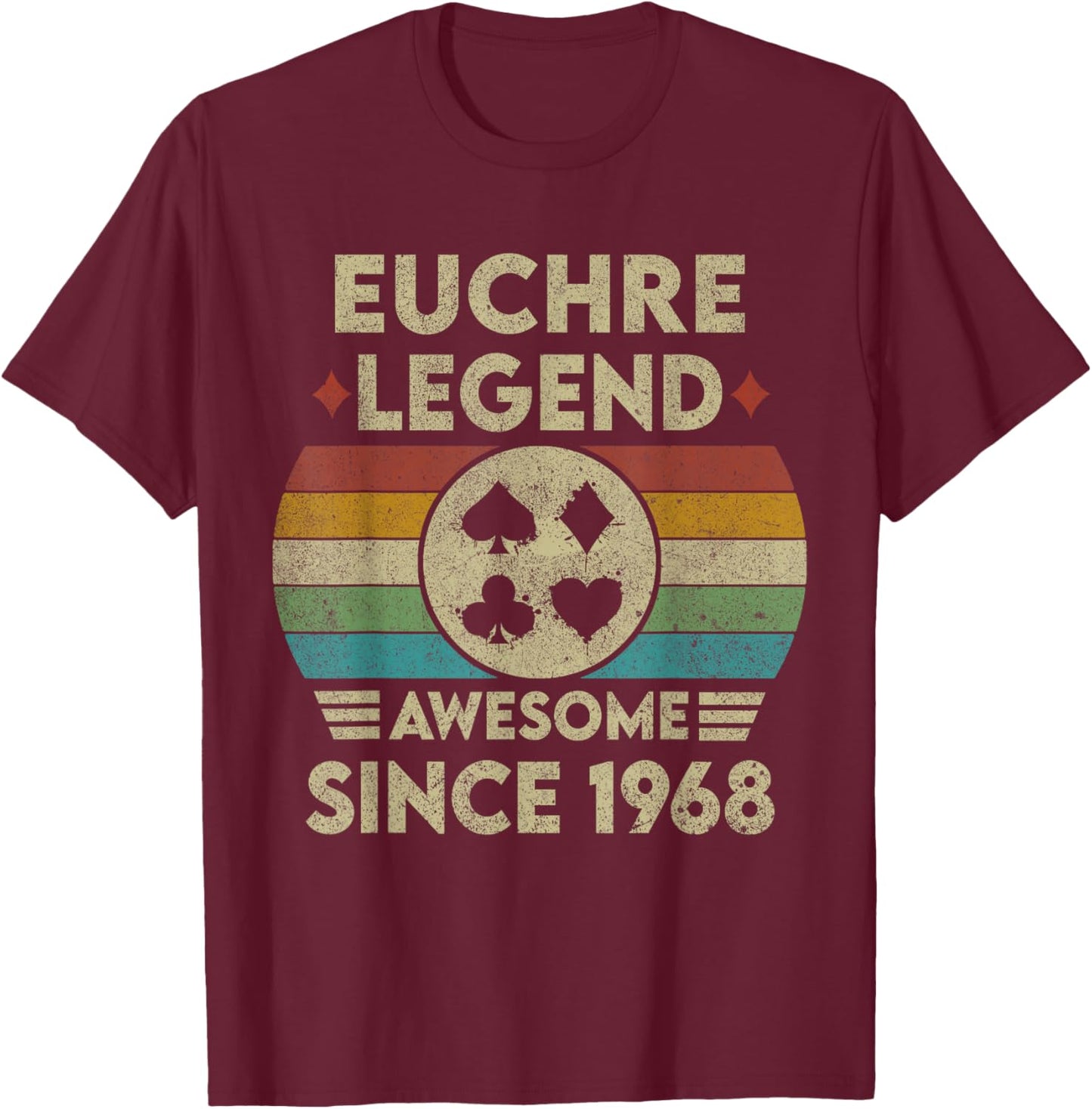 Euchre Legend 55 Years Old Awesome Since 1968 Euchre T-Shirt - T-Shirt | Maroon