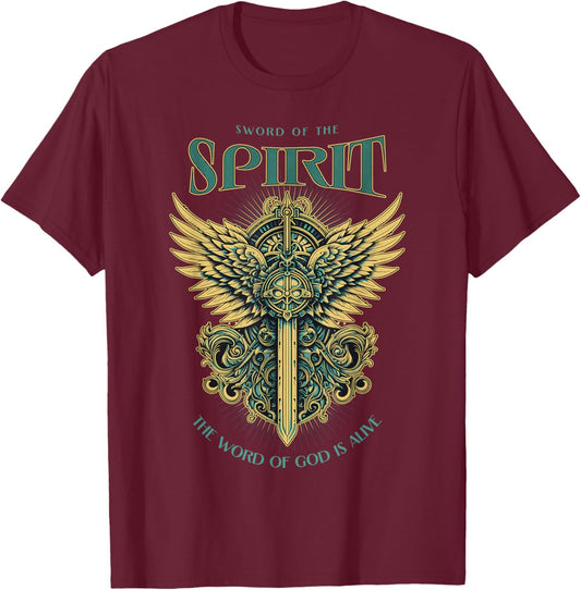 The Sword Of The Spirit the Word of God is Alive, Christian T-Shirt - T-Shirt | Maroon
