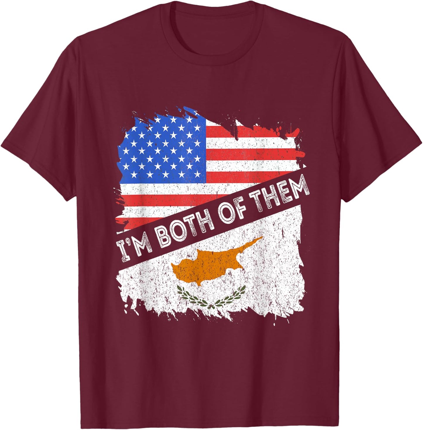 Cyprus Flag I'm Both Of Them America Cypriot Pride USA T-Shirt - T-Shirt | Maroon