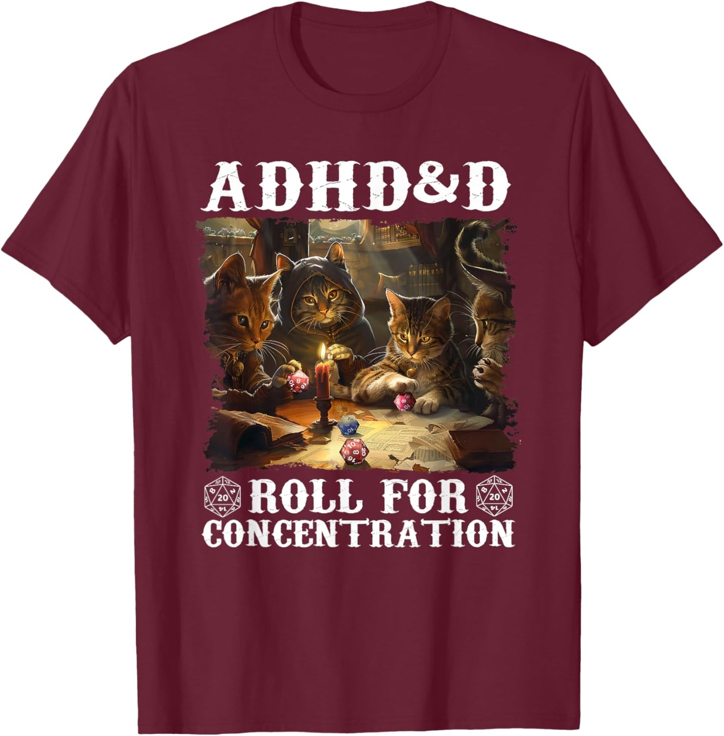 ADHD&D Roll For Concentration Lovely Gamers Vintage ADHD&D T-Shirt - T-Shirt | Maroon