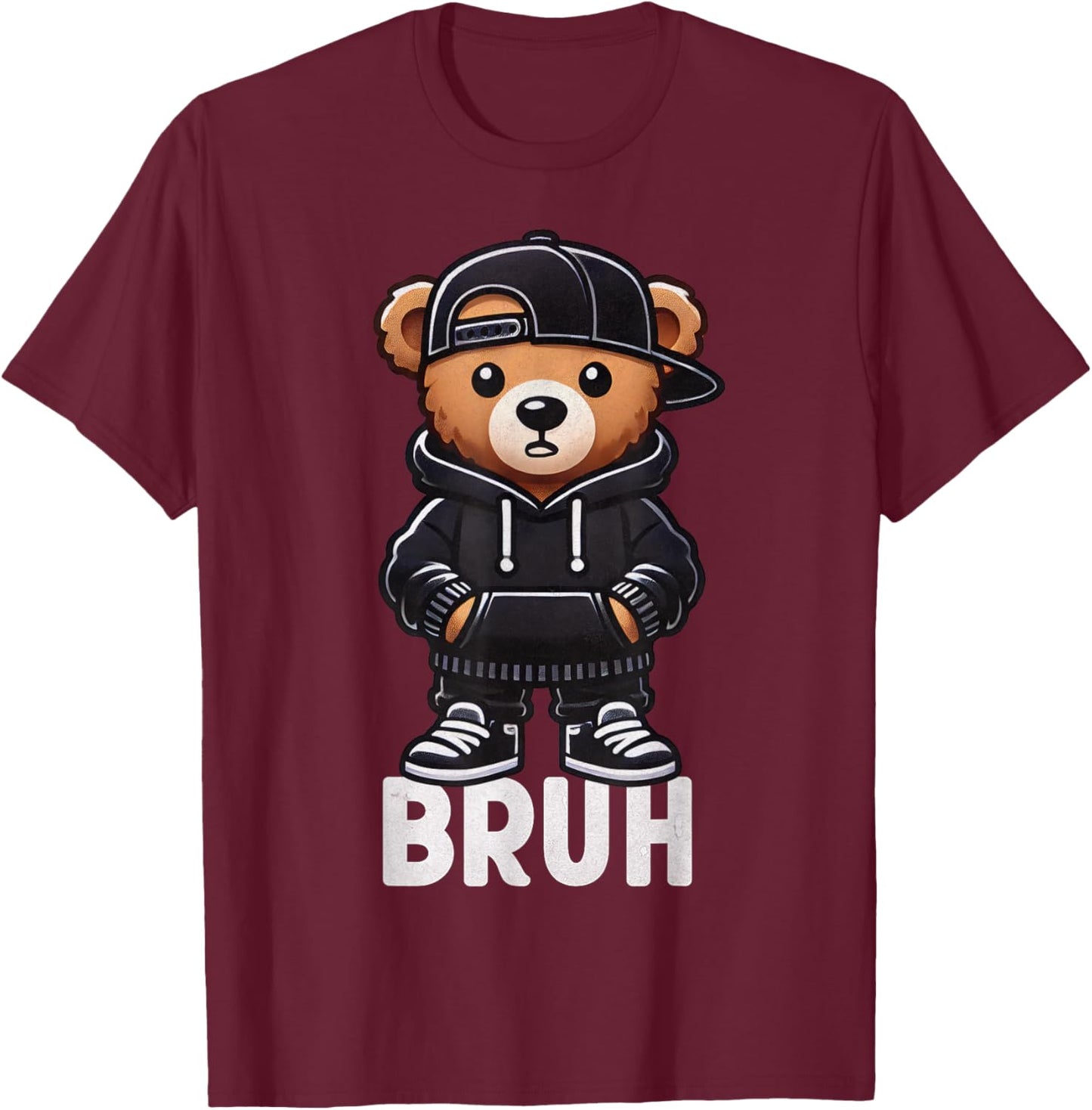 Funny Bruh Meme Hip Hop Teddy Bear Teenager Boys Teen Saying T-Shirt - T-Shirt | Maroon