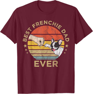 Best Frenchie Dad Ever Vintage Retro French Bulldog Father T-Shirt - T-Shirt | Maroon