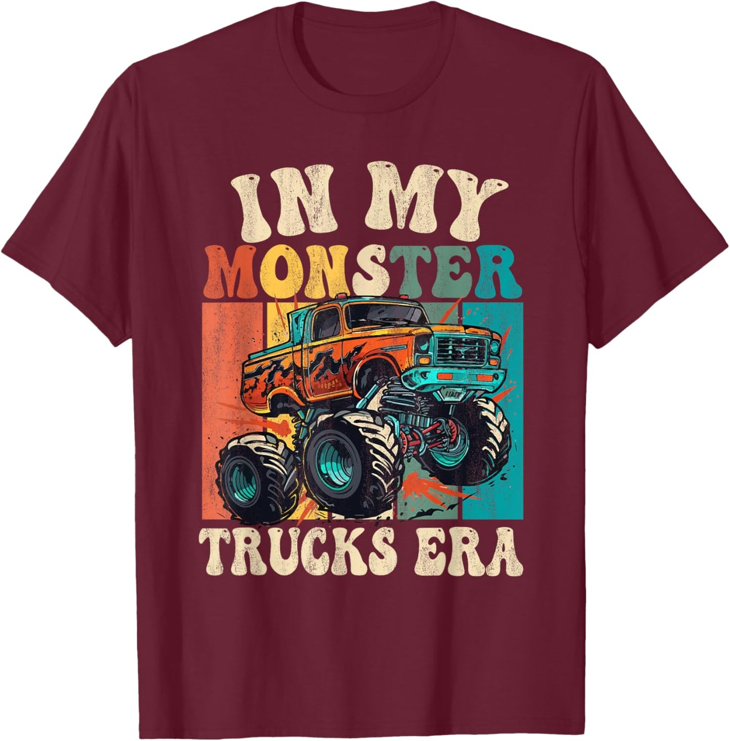 In My Monster Trucks Era Vintage Retro Monster Truck T-Shirt - T-Shirt | Maroon