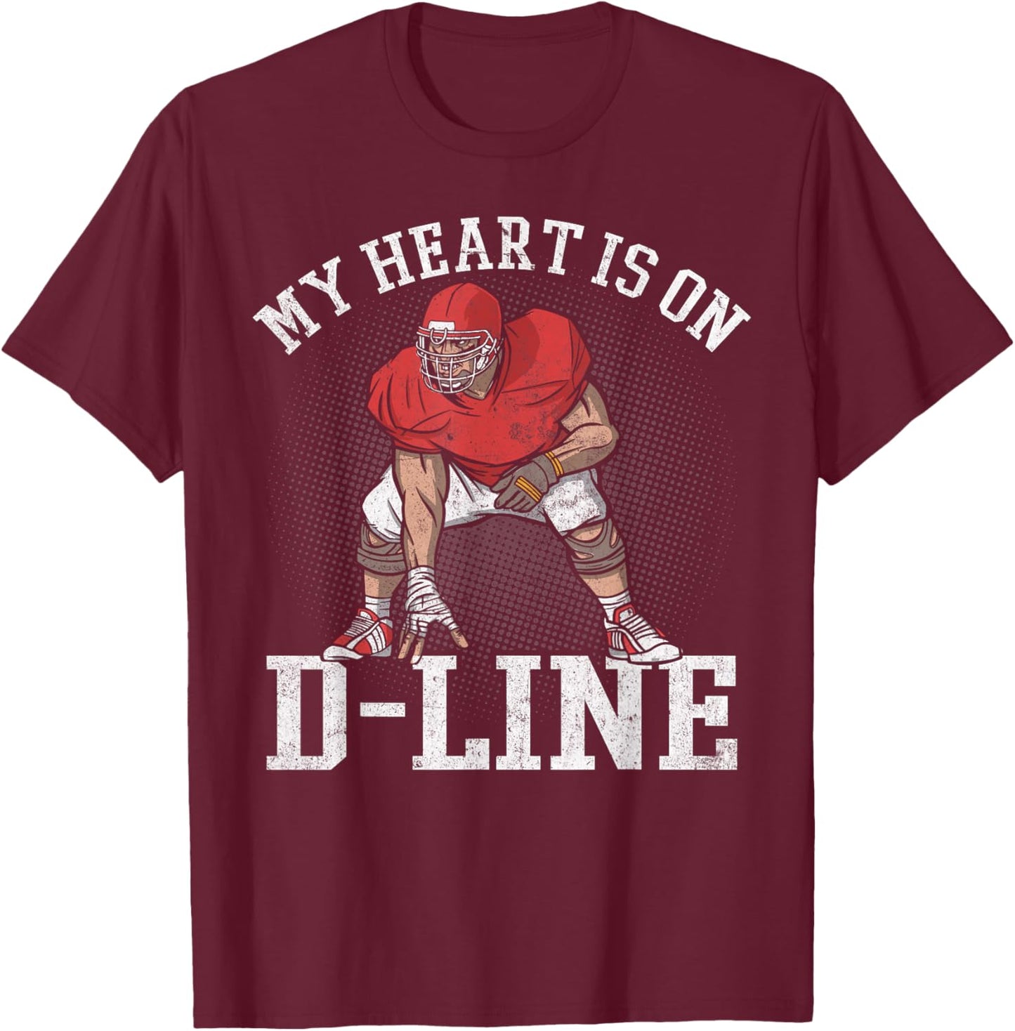 My Heart Is On D-Line Lineman Vintage Distressed Apparel T-Shirt - T-Shirt | Maroon