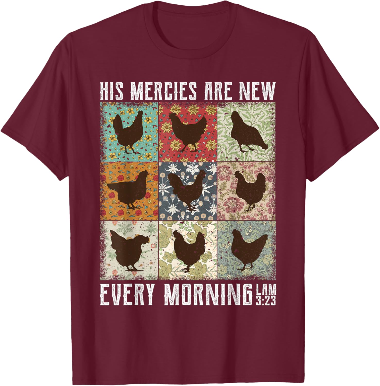 His Mercies Are New Every Morning Chicken Lam T-Shirt - T-Shirt | Maroon