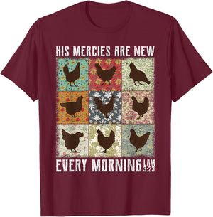 His Mercies Are New Every Morning Chicken Lam T-Shirt - T-Shirt | Maroon