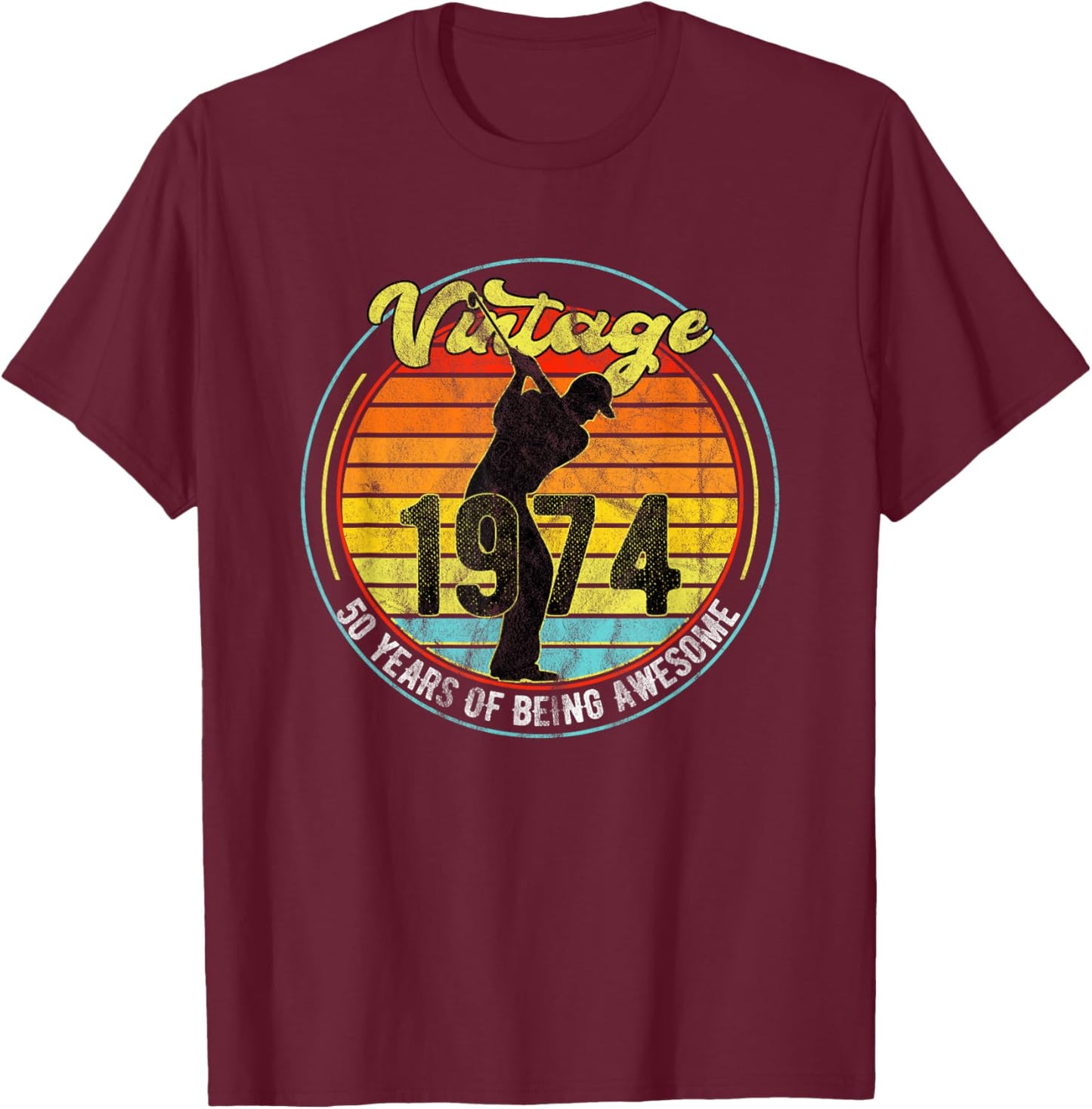 50 Year Old Gifts Vintage Golf Golfer 1974 50th Birthday T-Shirt - T-Shirt | Maroon