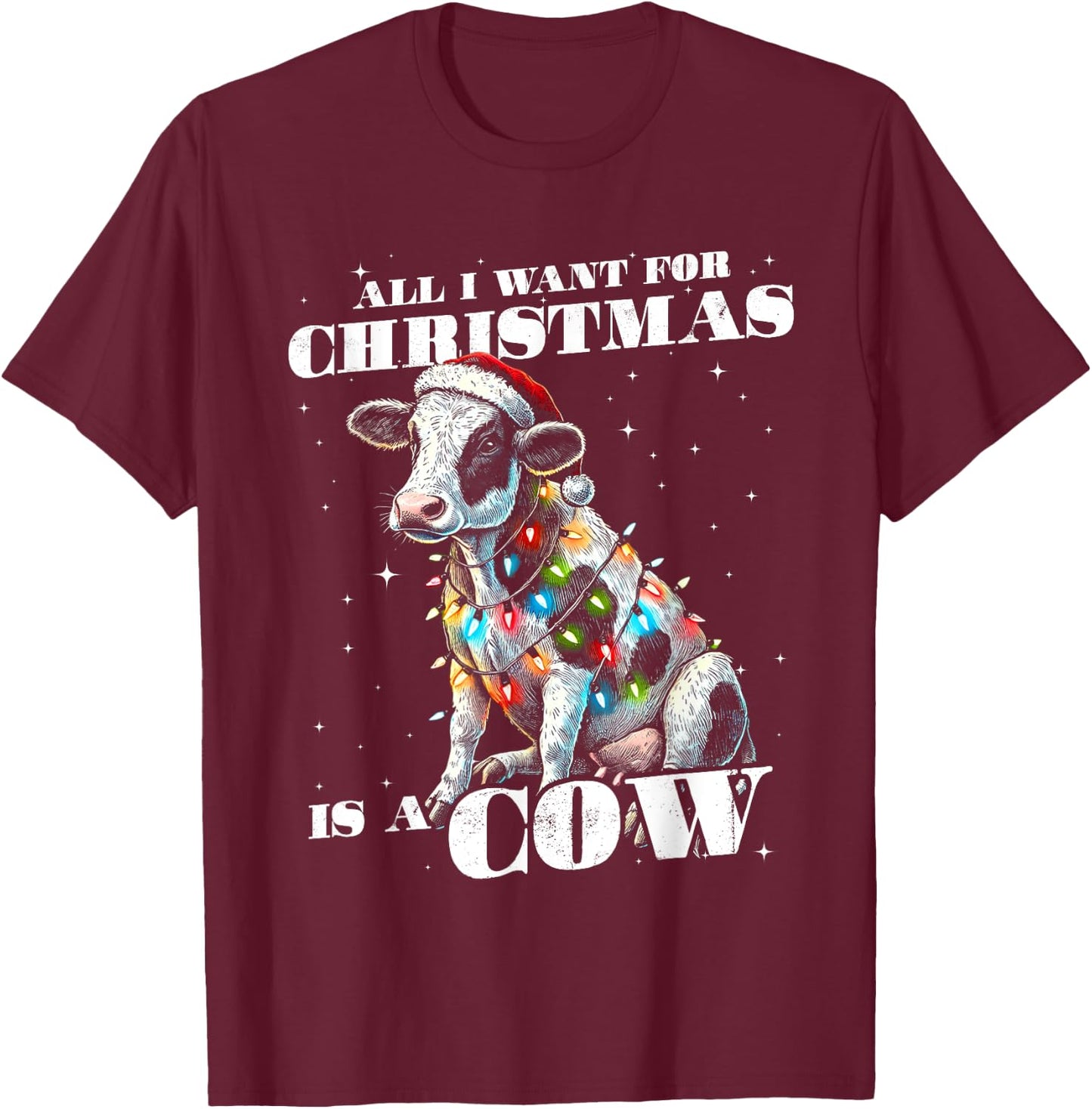 Funny All I want for Christmas is a Cow Farmer Small Holding T-Shirt - T-Shirt | Maroon