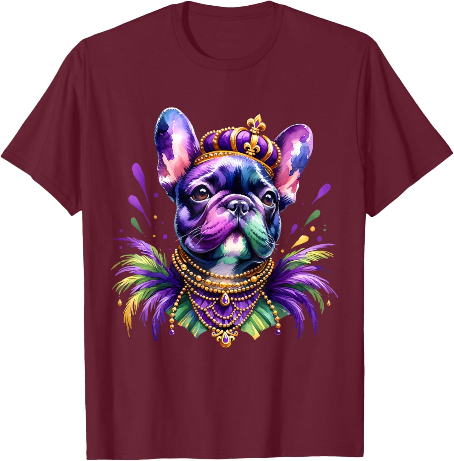 French Bulldog Owners with Mardi Gras Watercolor Dog Lovers Men Women Kids T-Shirt - T-Shirt | Maroon