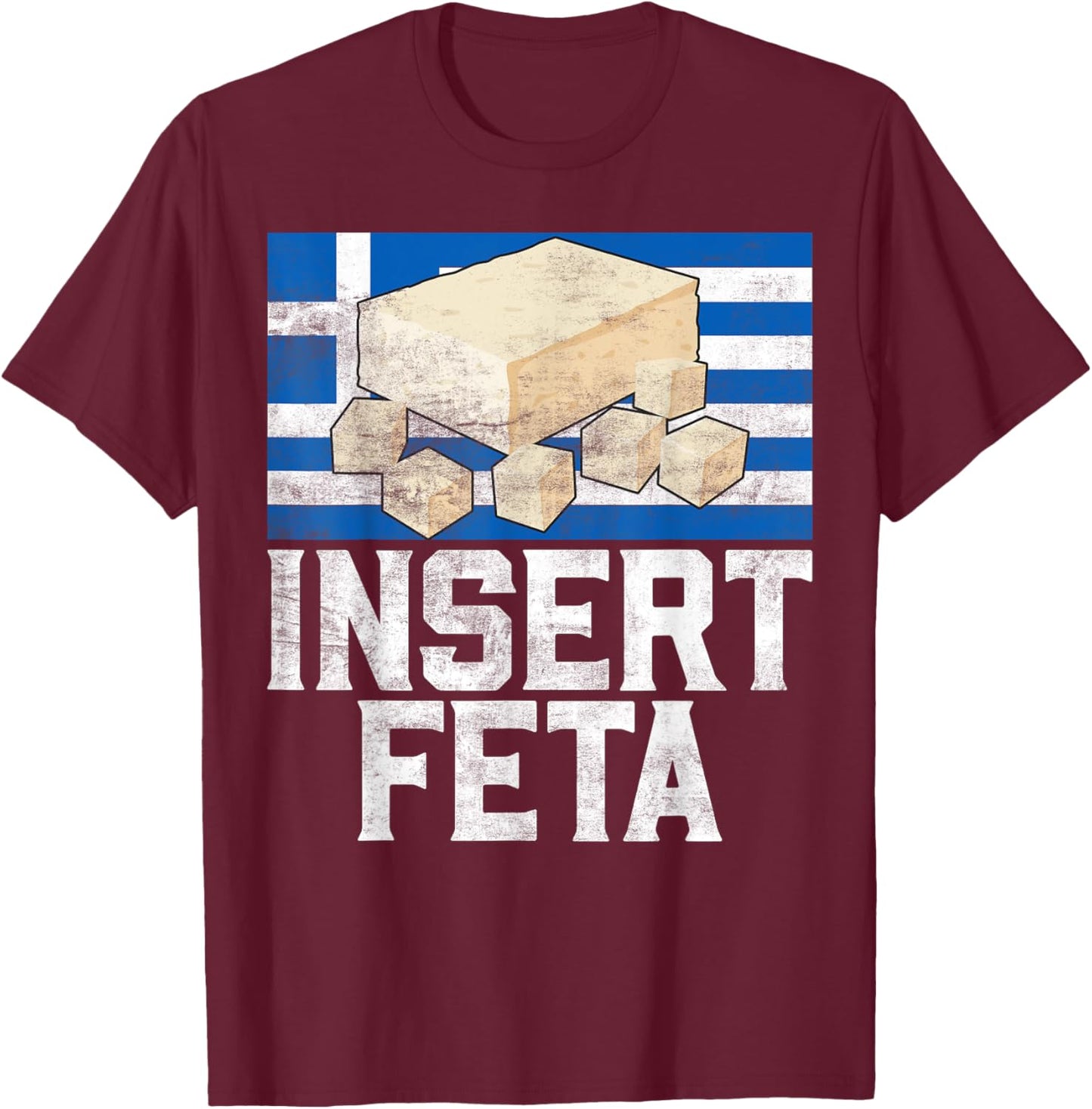 Insert Feta Greek T-Shirt - T-Shirt | Maroon