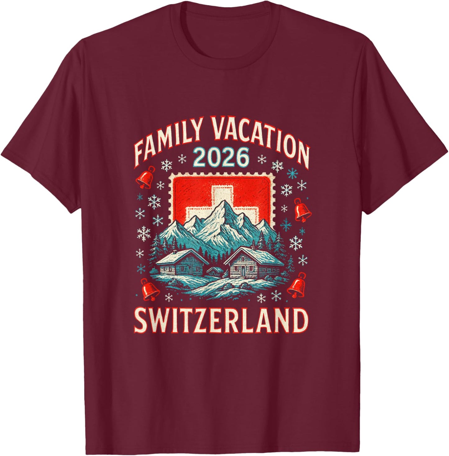 Family Vacation 2026 - Switzerland Mountain Travel T-Shirt - T-Shirt | Maroon