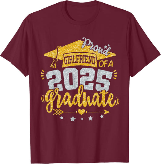 Girlfriend Senior 2025 Proud Girlfriend of a Class of 2025 T-Shirt - T-Shirt | Maroon