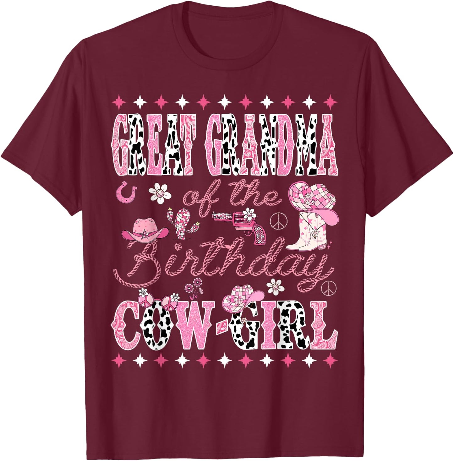 Great Grandma Of The Birthday Cow Girl Rodeo Great Grandma T-Shirt - T-Shirt | Maroon