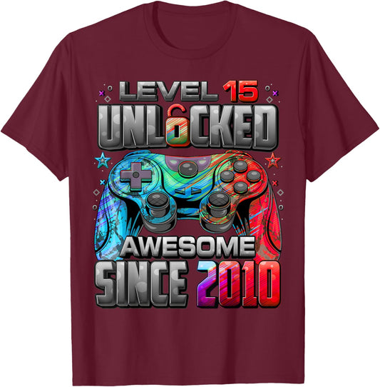 Level 15 Unlocked Awesome Since 2010 15th Birthday Gaming T-Shirt - T-Shirt | Maroon