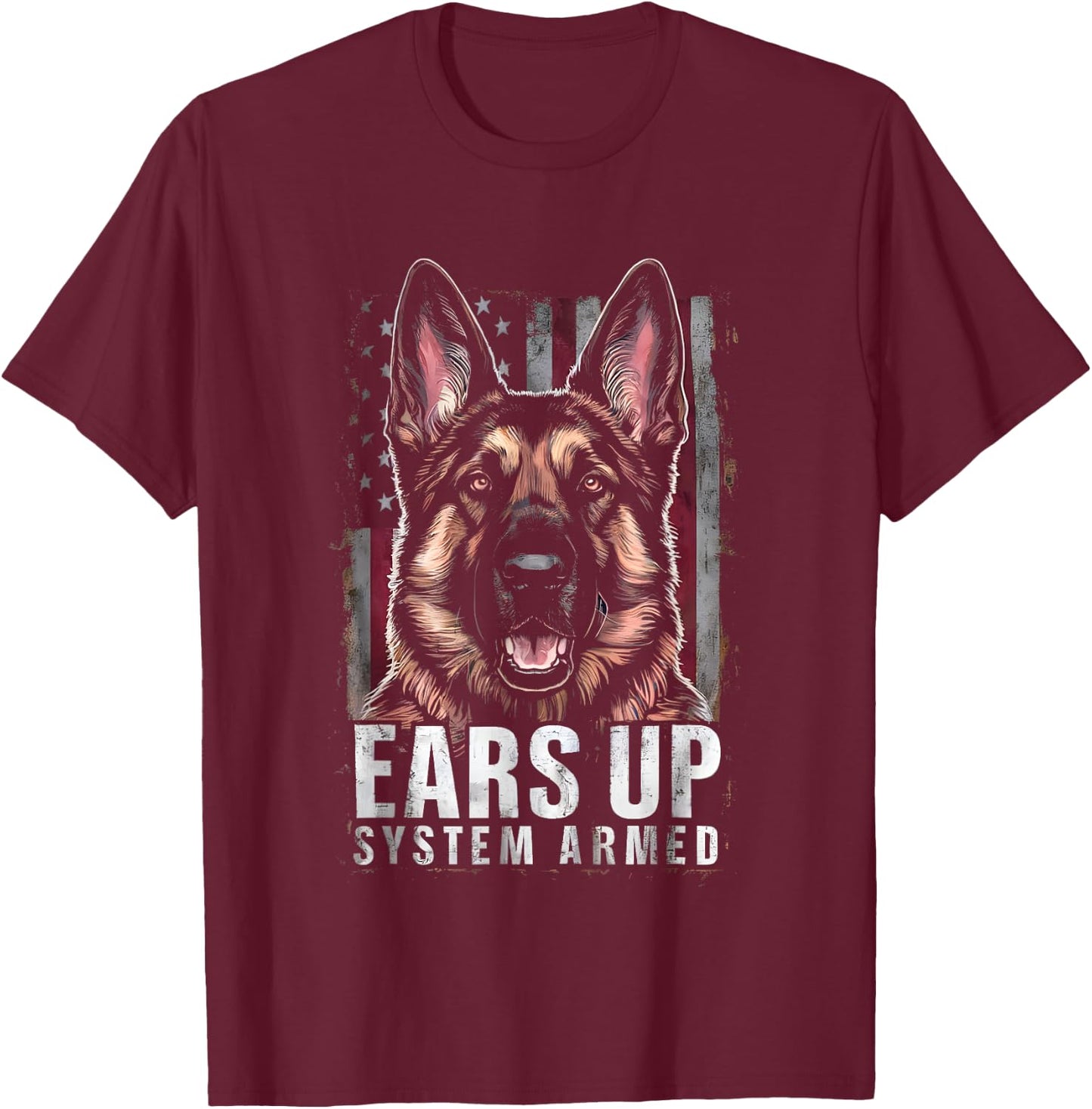 Funny German Shepherd Mom Service Dog Ears Up System Armed T-Shirt - T-Shirt | Maroon