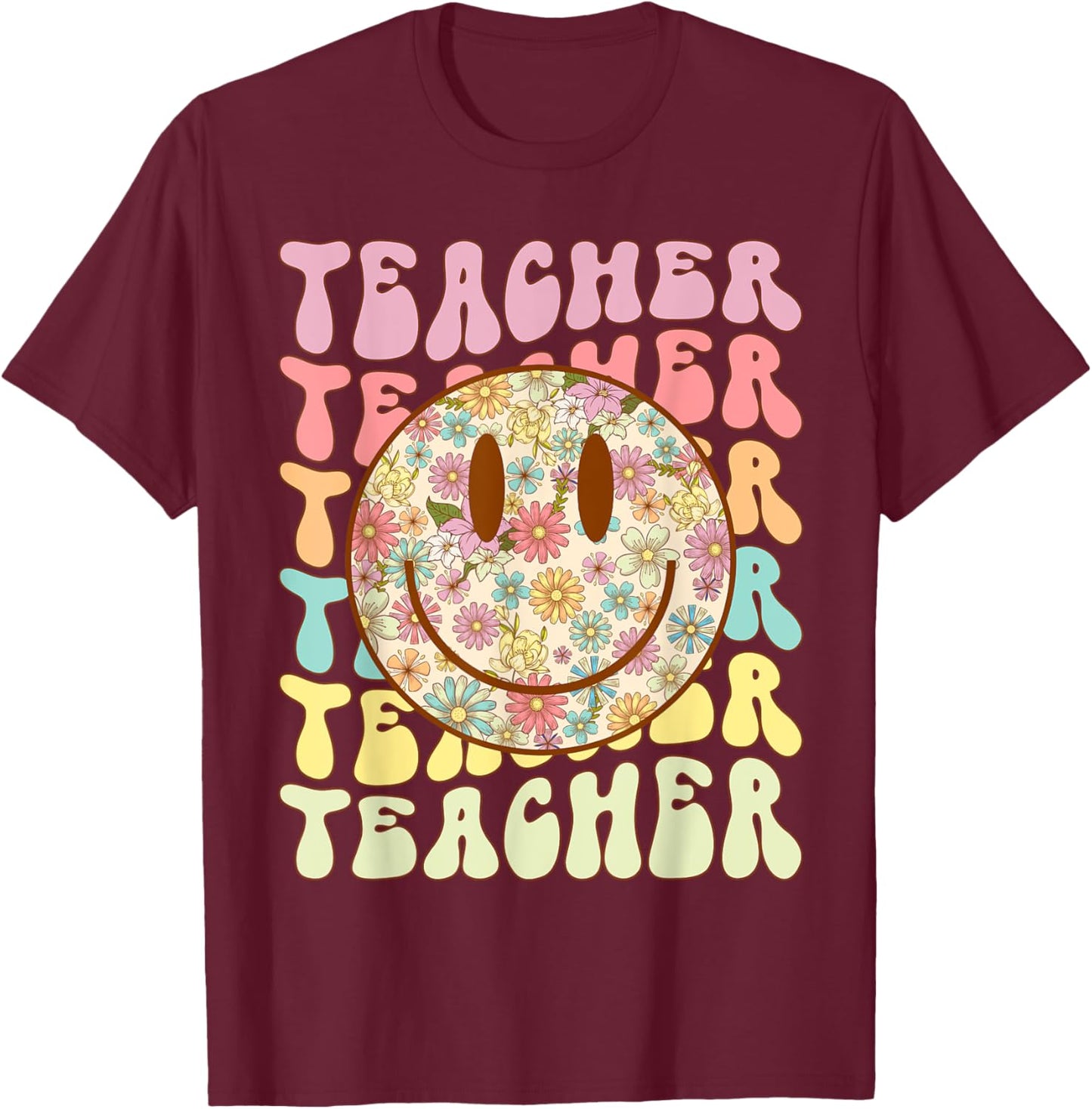 Groovy Retro Teacher Floral Smile Face Back To School T-Shirt - T-Shirt | Maroon