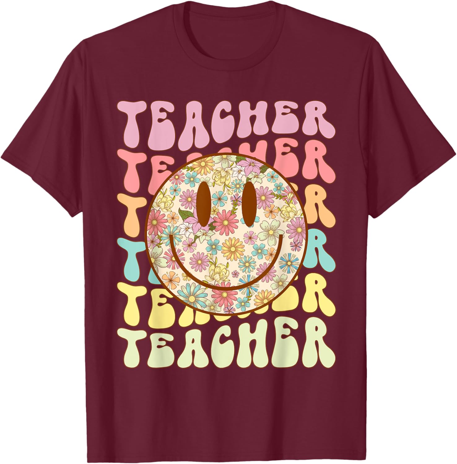 Groovy Retro Teacher Floral Smile Face Back To School T-Shirt - T-Shirt | Maroon