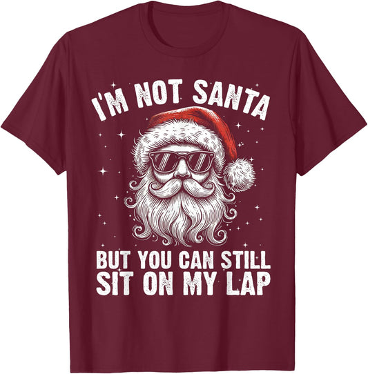 Funny Naughty Rude Santa in Sunglasses, I'm Not Santa T-Shirt - T-Shirt | Maroon