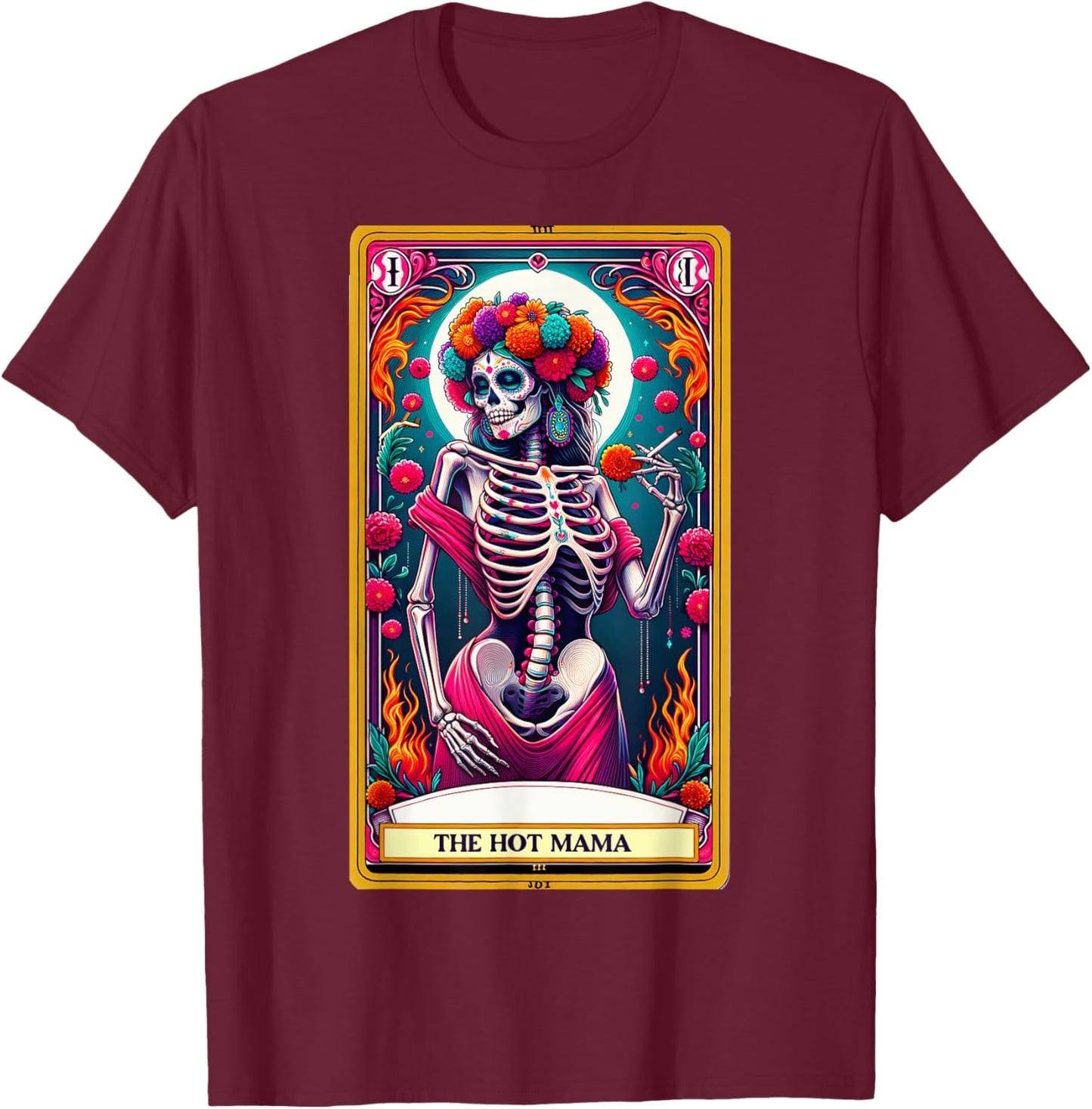 Hot Mama Tarot Card Skeleton Day of the Dead Sugar Skull T-Shirt - T-Shirt | Maroon