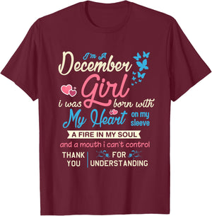 December Girl I Was Born with My Heart on Sleeve Funny T-Shirt - T-Shirt | Maroon