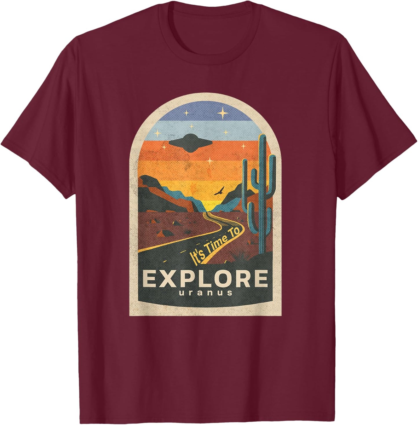 It's Time To Explore Uranus Funny UFO Design T-Shirt - T-Shirt | Maroon
