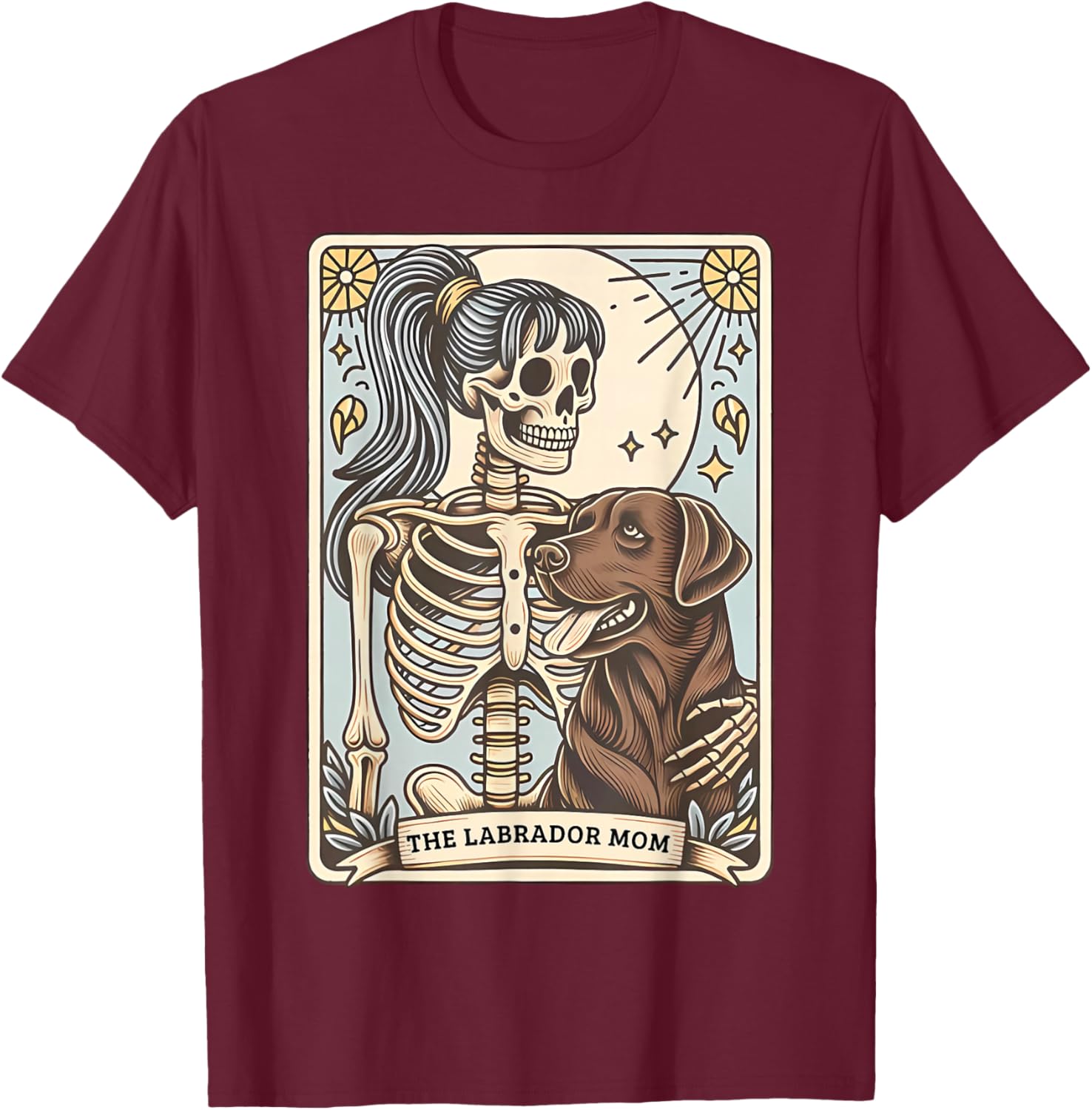 Funny Skeleton Chocolate Lab Mom Tarot Card Witchy Vibes T-Shirt - T-Shirt | Maroon