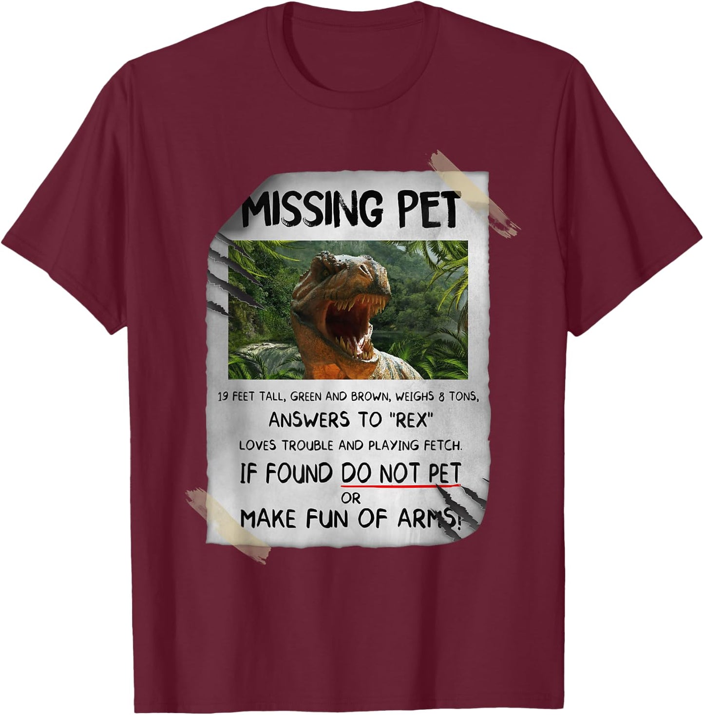 Great fun T-rex Design with dinosaur missing Pet T-Shirt - T-Shirt | Maroon