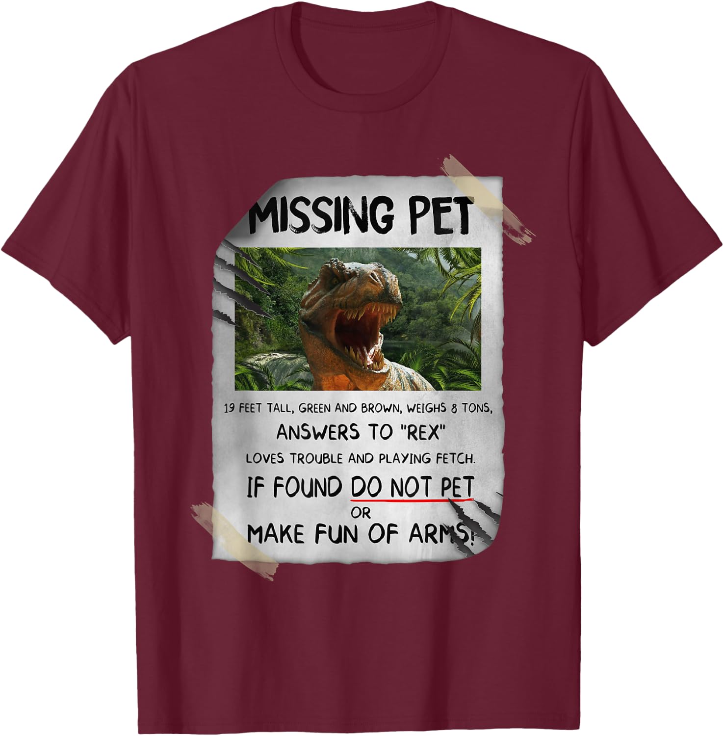 Great fun T-rex Design with dinosaur missing Pet T-Shirt - T-Shirt | Maroon
