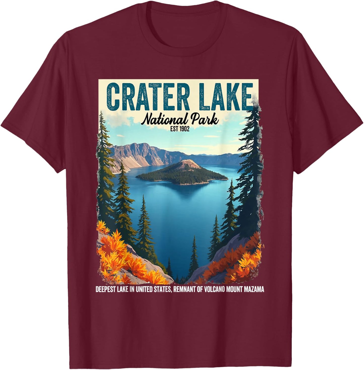 Crater Lake National Park Hiking Camping Hiker Camper T-Shirt - T-Shirt | Maroon