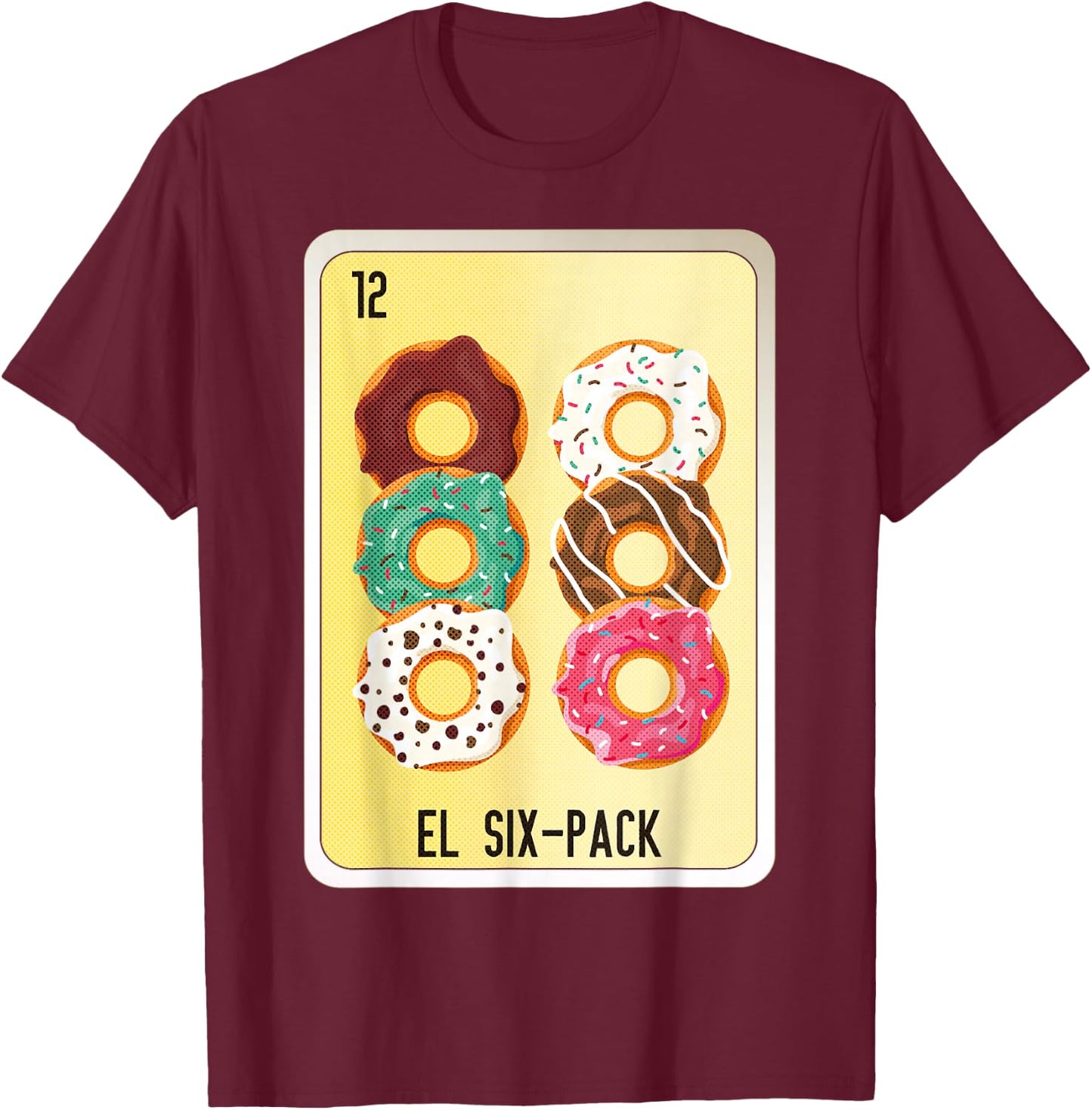 El Six-Pack Mexican Slang Chicano Bingo Cards T-Shirt - T-Shirt | Maroon
