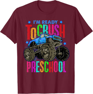 Ready To Crush Preschool Monster Truck Back To School Boys T-Shirt - T-Shirt | Maroon