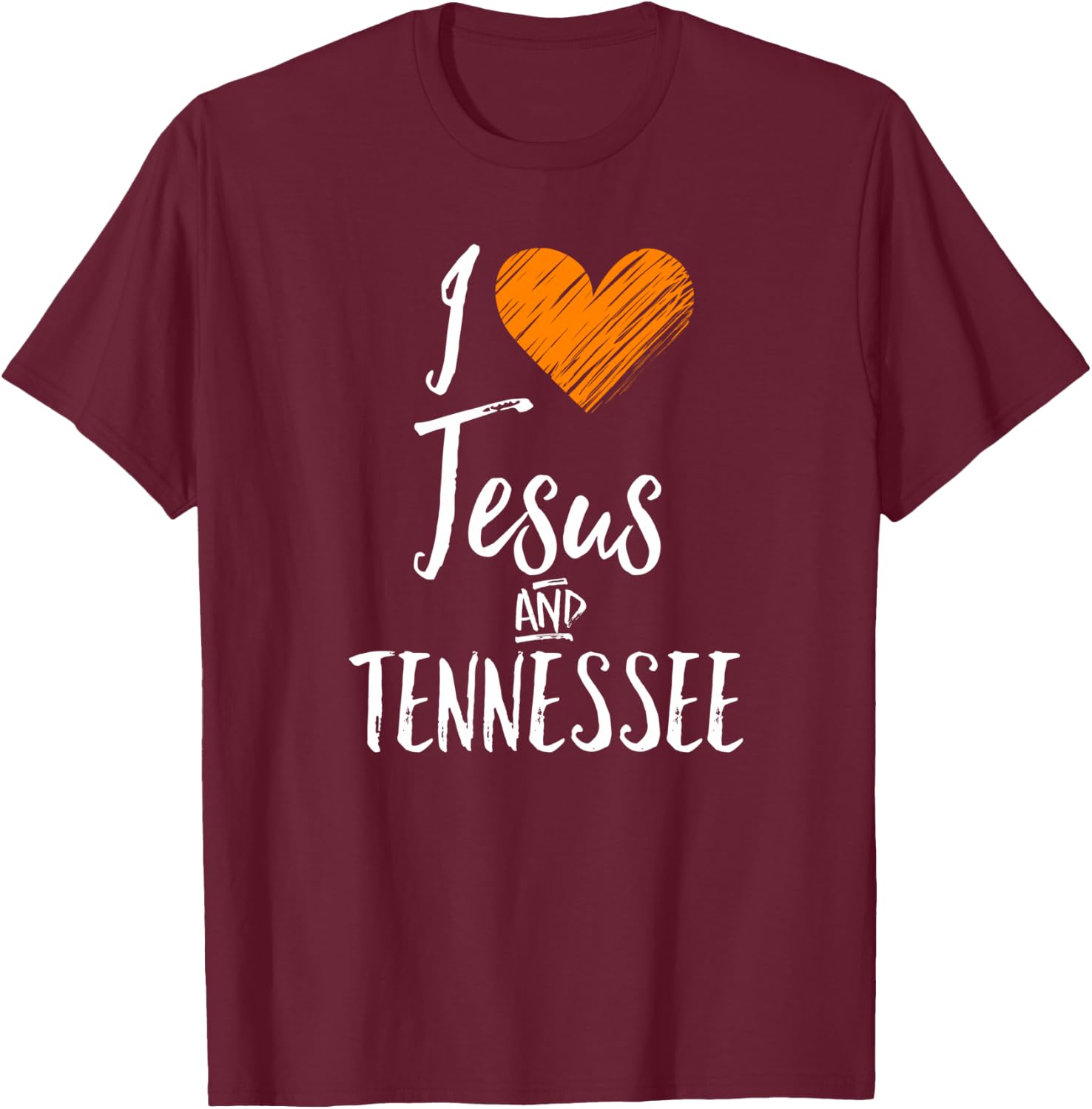 I Love Jesus And Tennessee Shirt Orange Heart Cute Fan Gift T-Shirt - T-Shirt | Maroon