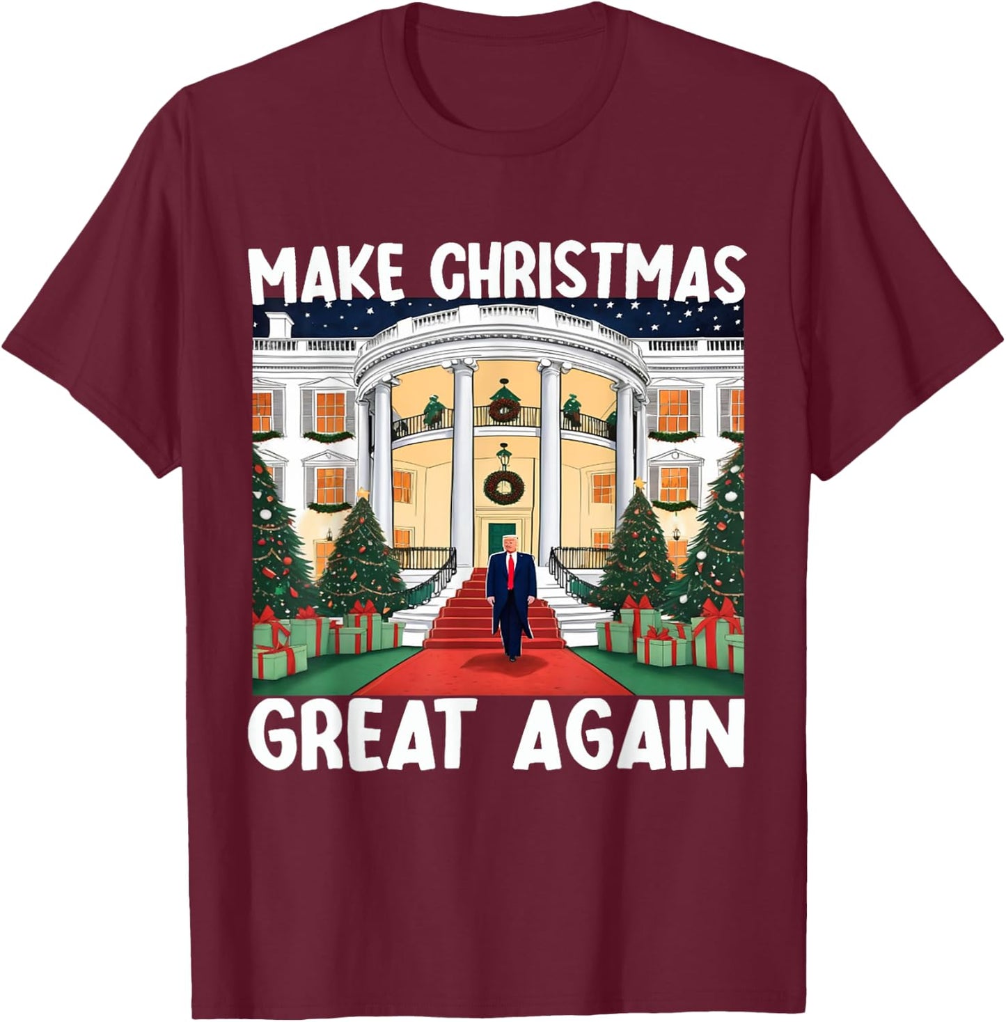 Trump Make Christmas Great Again Funny Xmas Pajama Men Women T-Shirt - T-Shirt | Maroon