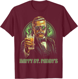 Saint St Patricks Day Theodore Teddy Roosevelt Beer Drinking T-Shirt - T-Shirt | Maroon