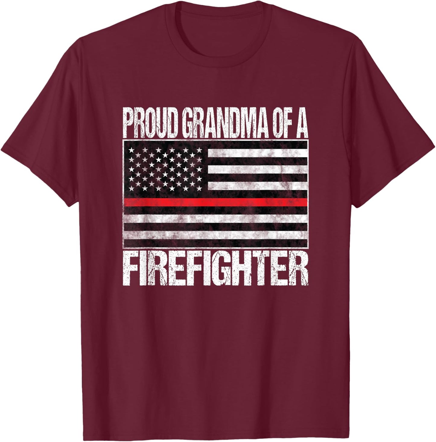 Proud Grandma of a Firefighter Fireman T-Shirt - T-Shirt | Maroon