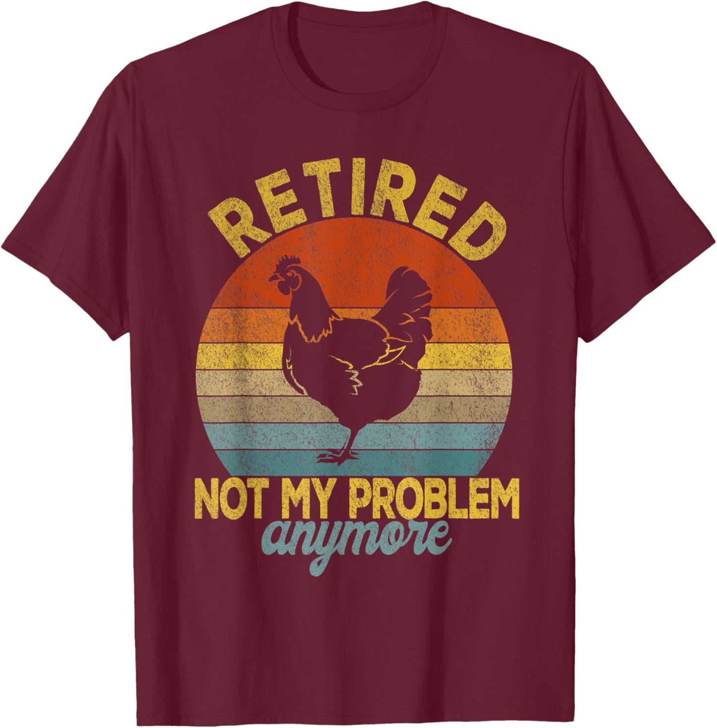 Funny Retired Definition Retirement Plan Raising Chickens T-Shirt - T-Shirt | Maroon