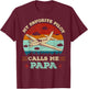 My Favorite Pilot Calls Me Papa Funny Future Pilot Father T-Shirt - T-Shirt | Maroon