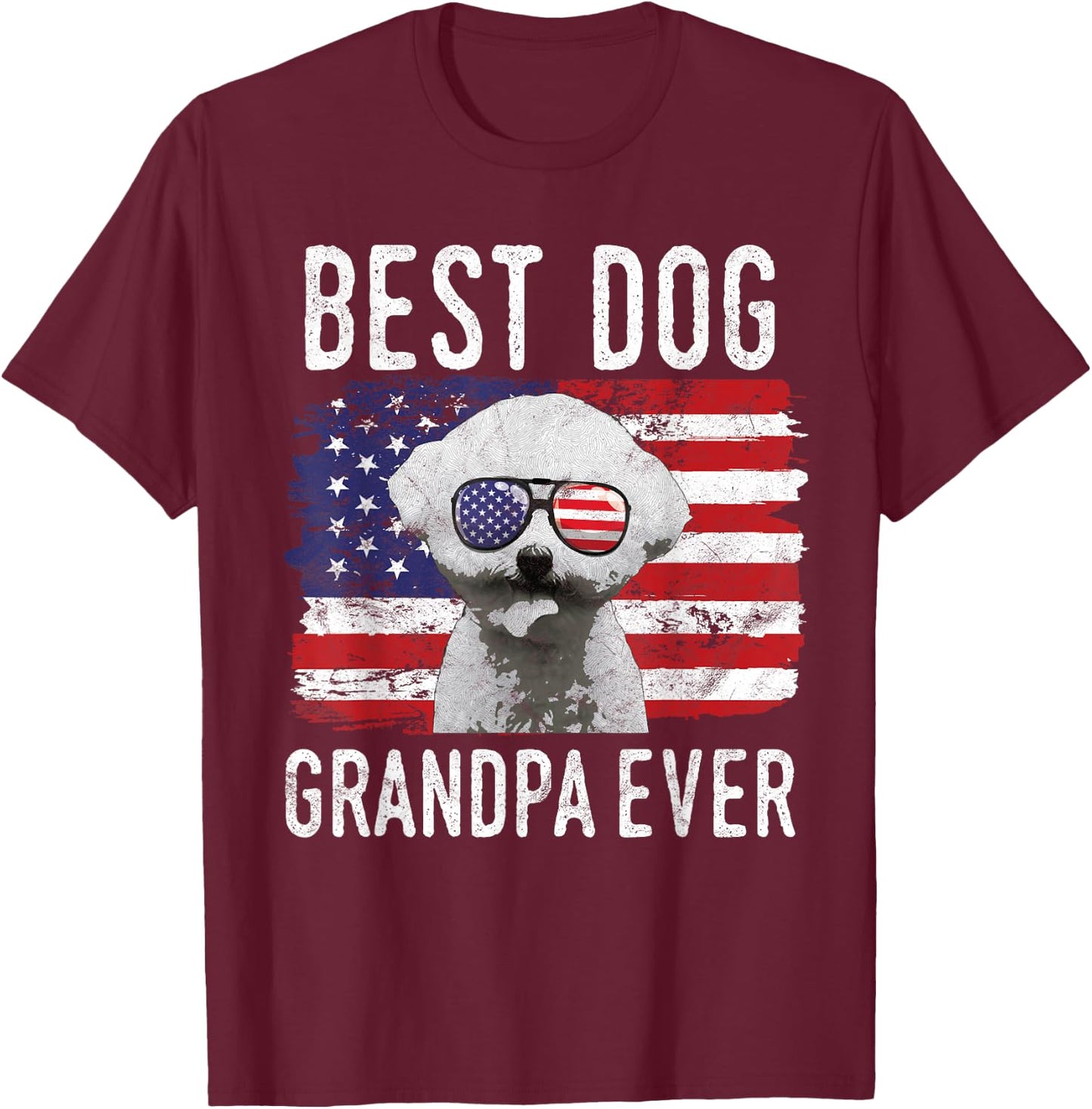 American Flag Best Dog Grandpa Ever Bichon Frise USA T-Shirt - T-Shirt | Maroon