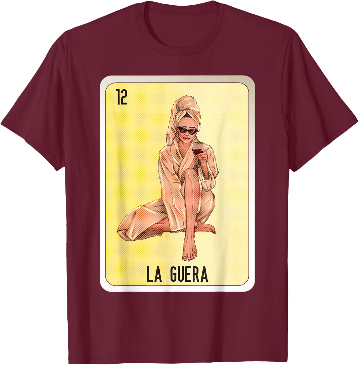 La Guera Mexican Slang Chicano Bingo Cards T-Shirt - T-Shirt | Maroon