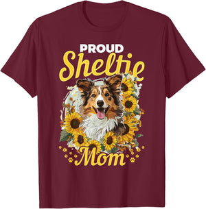 Shetland Sheepdog Dog Sheltie Sunflowers - Proud Sheltie Mom T-Shirt - T-Shirt | Maroon
