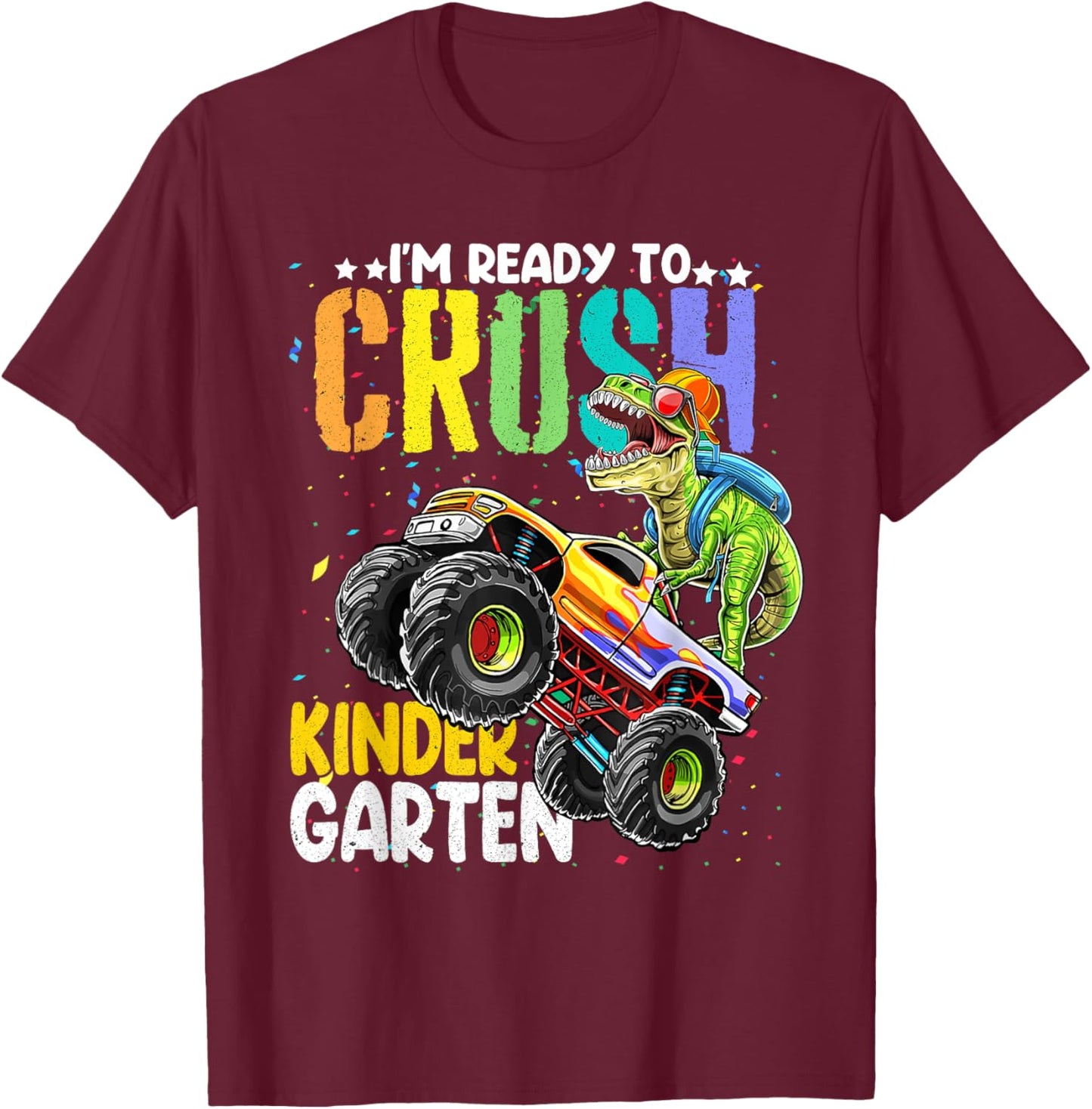 Back To School Boy Dinosaur I'm Ready To Crush Kindergarten T-Shirt - T-Shirt | Maroon