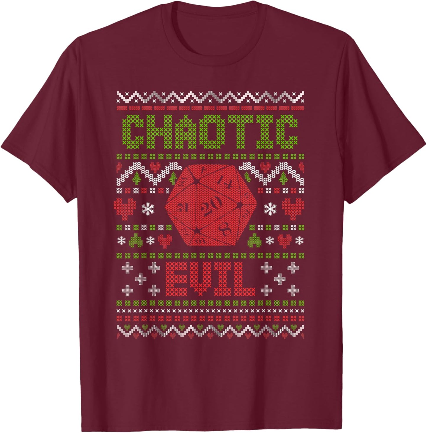 Funny RPG Gamer Ugly Christmas Sweater D20 Chaotic Evil T-Shirt - T-Shirt | Maroon