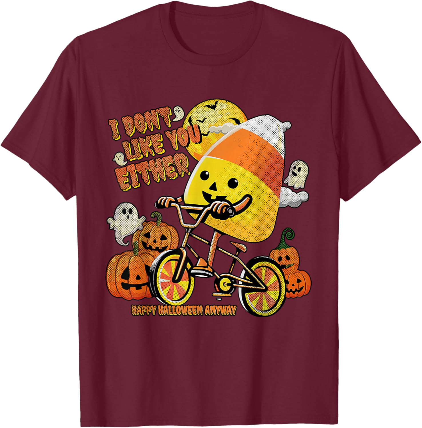 Halloween Costume Team Candy Corn I Don't Like You Either T-Shirt - T-Shirt | Maroon