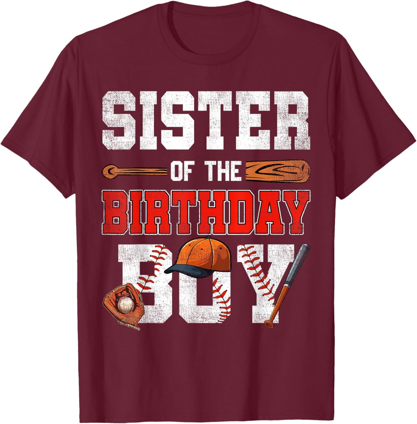 Sister Of The Birthday Boy Baseball Bday Family T-Shirt - T-Shirt | Maroon