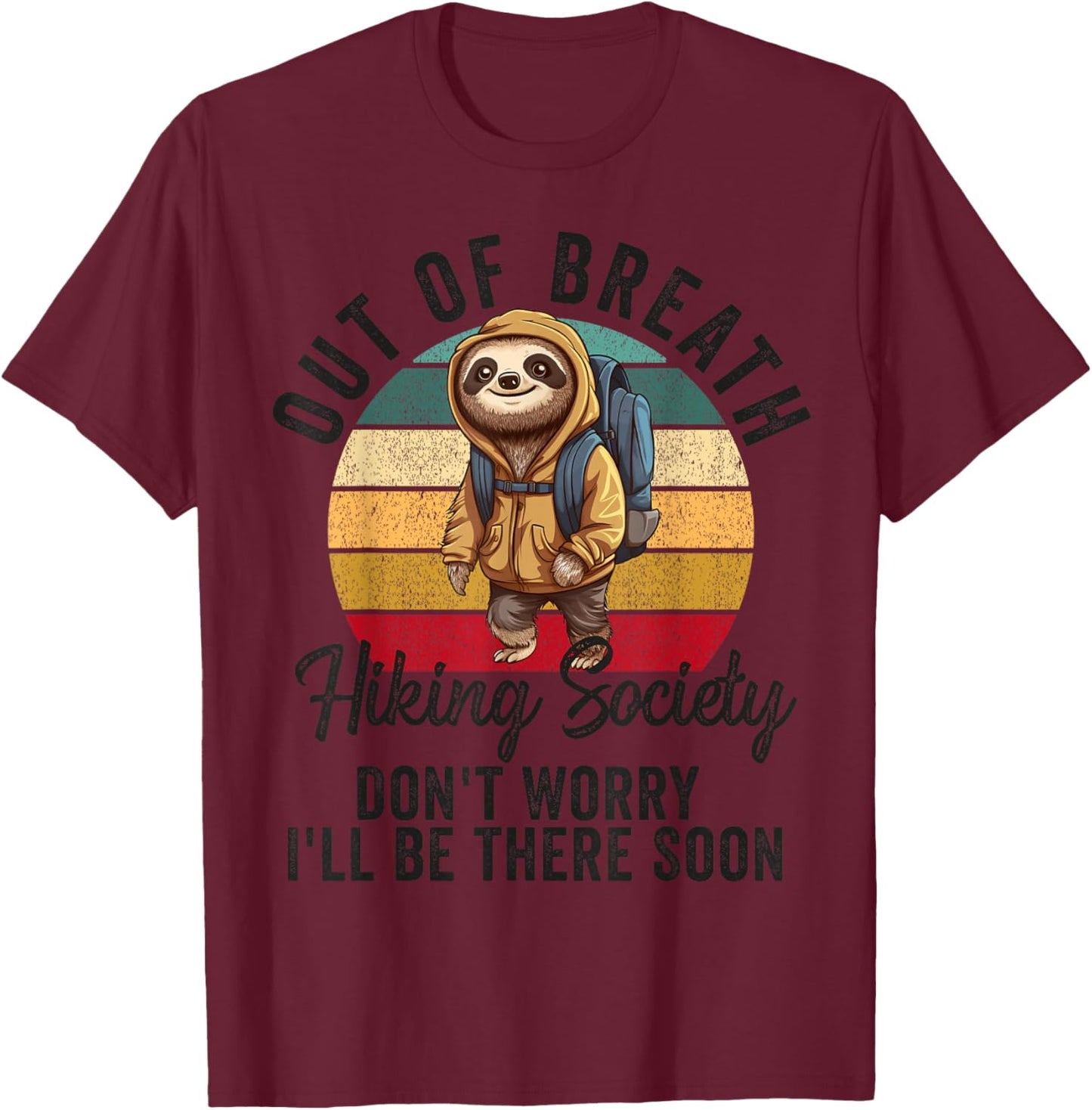 Out of Breath Hiking Society Women Hiker Nature Love T-Shirt - T-Shirt | Maroon