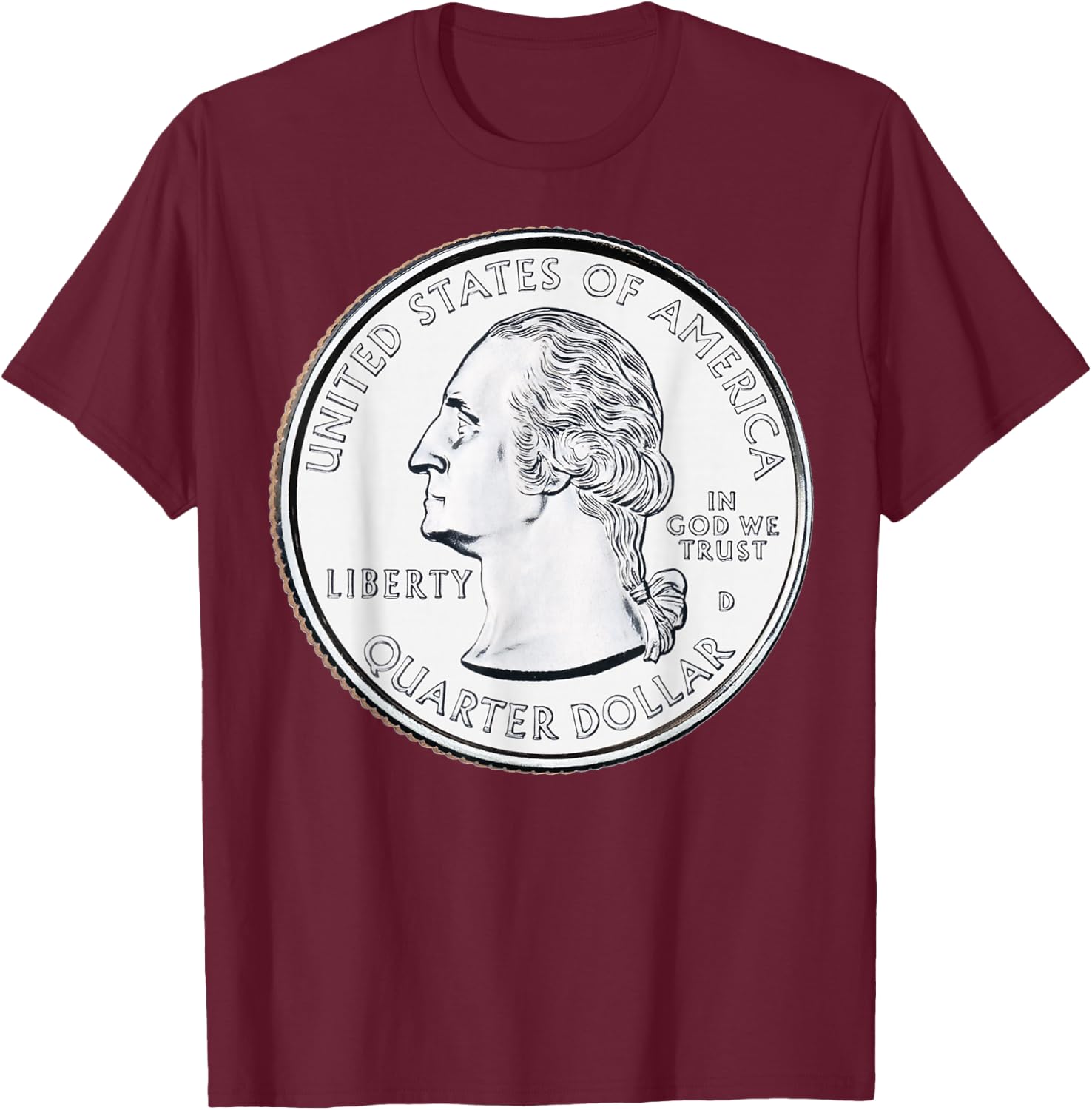 USA Quarter Dollar 25 Cents America United States T-Shirt - T-Shirt | Maroon
